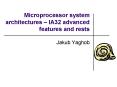 Microprocessor system architectures IA32 advanced features and rests PowerPoint PPT Presentation