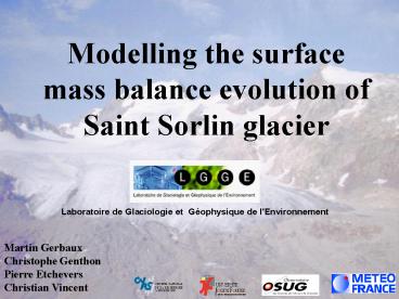 Modelling the surface mass balance evolution of Saint Sorlin glacier