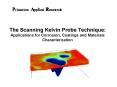 The Scanning Kelvin Probe Technique: Applications for Corrosion, Coatings and Materials Characteriza PowerPoint PPT Presentation