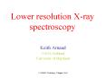 Lower resolution X-ray spectroscopy PowerPoint PPT Presentation