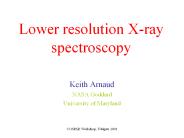 Lower resolution X-ray spectroscopy