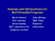Analyses and Optimizations for Multithreaded Programs