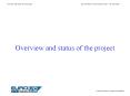 Overview and status of the project PowerPoint PPT Presentation