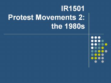 IR1501 Protest Movements 2: the 1980s