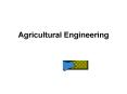 Agricultural Engineering PowerPoint PPT Presentation