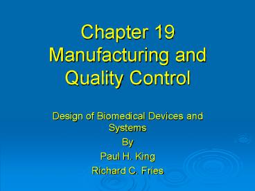 Chapter 19 Manufacturing and Quality Control