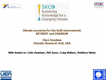 Climate scenarios for the built environment: