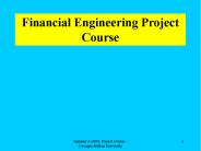 Financial Engineering Project Course