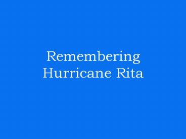 Remembering Hurricane Rita