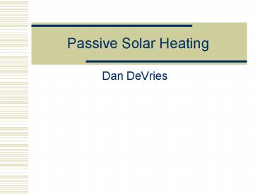 Passive Solar Heating
