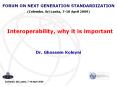 Interoperability, why it is important PowerPoint PPT Presentation