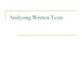 Analyzing Written Texts PowerPoint PPT Presentation