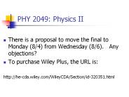 PHY 2049: Physics II