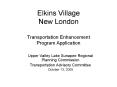Elkins Village New London Transportation Enhancement Program Application PowerPoint PPT Presentation