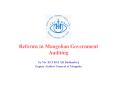 Reforms in Mongolian Government Auditing PowerPoint PPT Presentation