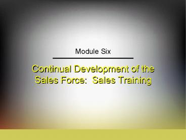 Continual Development of the Sales Force: Sales Training
