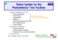 Status Update for the Photodetector Test Facilities PowerPoint PPT Presentation