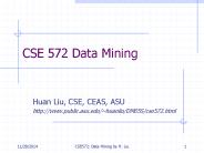 CSE 572 Data Mining