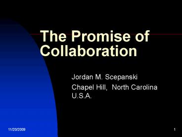 The Promise of Collaboration