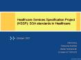 Healthcare Services Specification Project (HSSP): SOA standards in Healthcare PowerPoint PPT Presentation