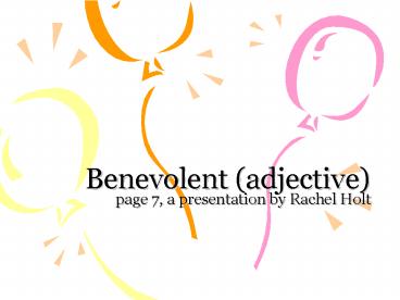 Benevolent adjective