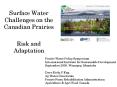 Surface Water Challenges on the Canadian Prairies PowerPoint PPT Presentation