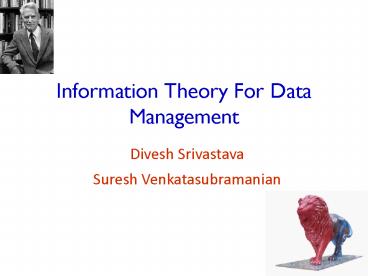 Information Theory For Data Management