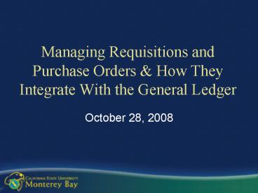 Managing Requisitions and Purchase Orders