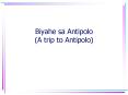 Biyahe sa Antipolo (A trip to Antipolo) PowerPoint PPT Presentation