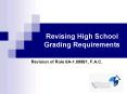 Revising High School Grading Requirements PowerPoint PPT Presentation