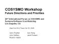 COSYSMO Workshop Future Directions and Priorities 23rd International Forum on COCOMO and Systems/Software Cost Modeling Los Angeles, CA PowerPoint PPT Presentation