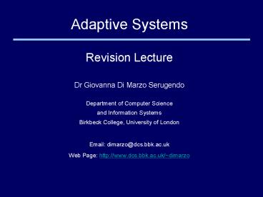 Adaptive Systems Revision Lecture