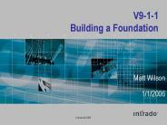 V911 Building a Foundation