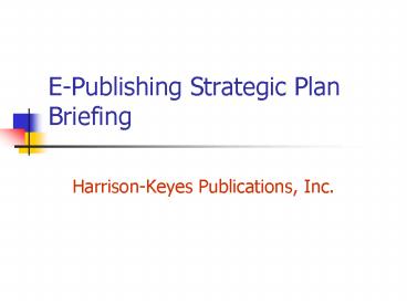 EPublishing Strategic Plan Briefing
