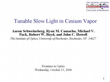 Tunable Slow Light in Cesium Vapor