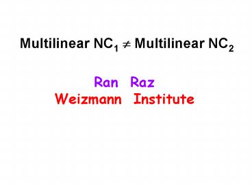 Multilinear NC1 ? Multilinear NC2