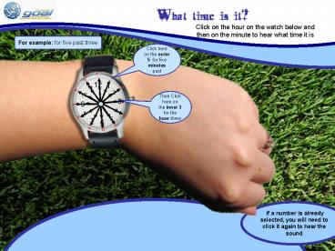 Click on the hour on the watch below and