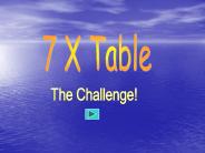 7 X Table