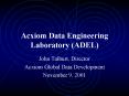 Acxiom Data Engineering Laboratory ADEL PowerPoint PPT Presentation