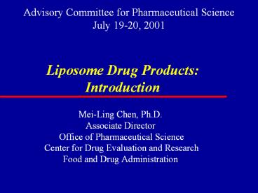 Liposome Drug Products: Introduction