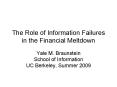 The Role of Information Failures in the Financial Meltdown