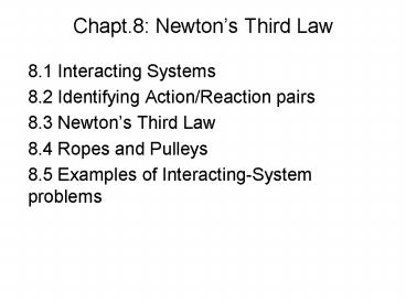 Chapt.8: Newton