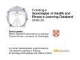 Creating a Sociologies of Health and Illness eLearning Databank SHIELD PowerPoint PPT Presentation