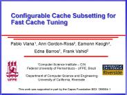 Configurable Cache Subsetting for Fast Cache Tuning