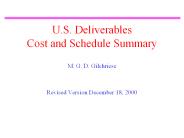 U.S. Deliverables Cost and Schedule Summary