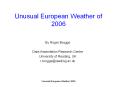 Unusual European Weather of 2006 PowerPoint PPT Presentation