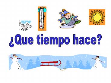 Que tiempo hace