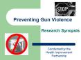 Preventing Gun Violence PowerPoint PPT Presentation