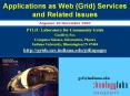 Applications as Web Grid Services and Related Issues PowerPoint PPT Presentation