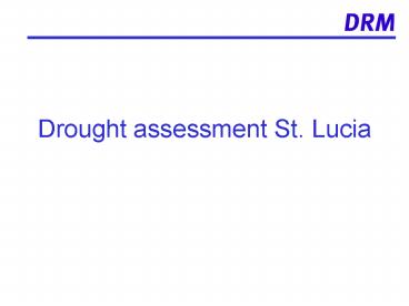 Drought assessment St' Lucia